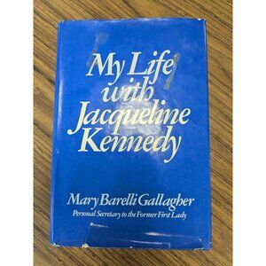 My Life with Jaqueline Kennedy Gallagher 1st Edition 1969 4th Printing Secretary